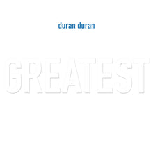 Duran Duran - Greatest