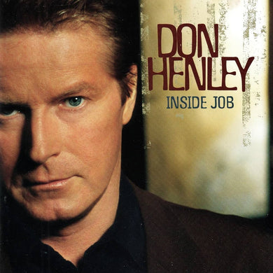 Don Henley - Inside Job