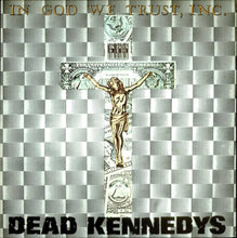 Dead Kennedys - In God We Trust