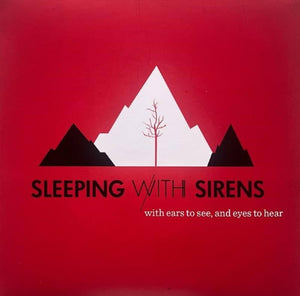 Sleeping With Sirens - With Ears to See and Eyes to Hear