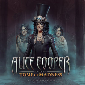 Alice Cooper - And The Tome Of Madness