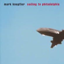 Mark Knopfler - Sailing To Philadelphia (25th Anniversary)