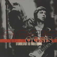 Oasis - Familiar To Millions (25th Anniversary)
