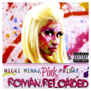 Nicki Minaj - Pink Friday: Roman Reloaded