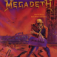 Megadeth - Peace Sells.. But Who's Buying?