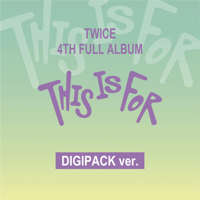 Twice - THIS IS FOR (DIGIPACK ver.)