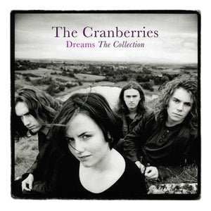 Cranberries - Dreams: Collection