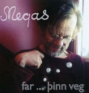 Megas - Far … þinn veg