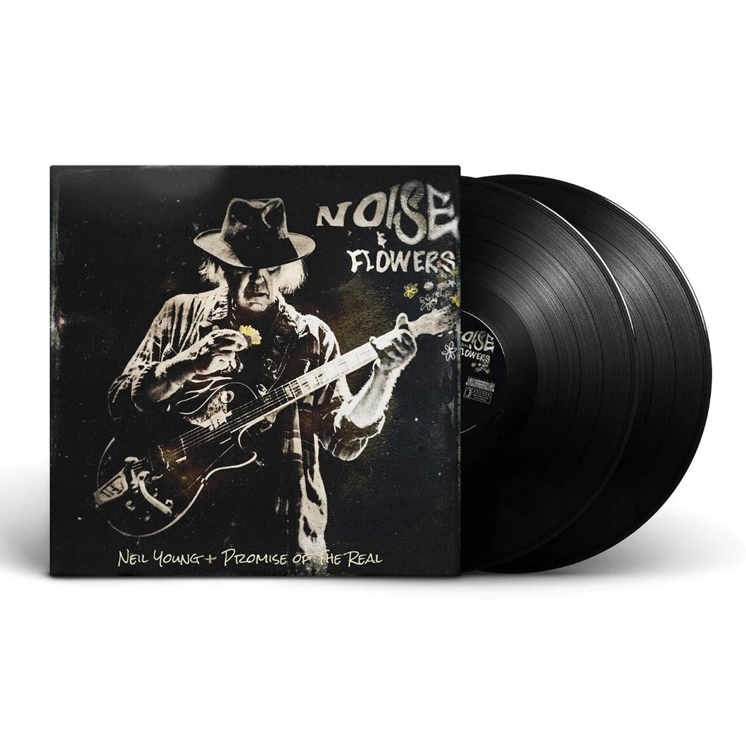 Neil Young + Promise of the Real - Noise & Flowers