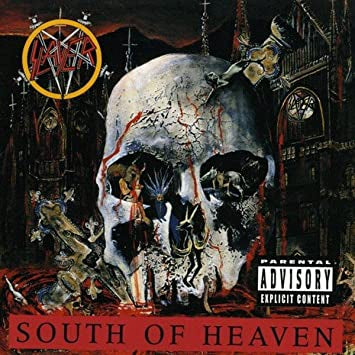 Slayer - South Of Heaven