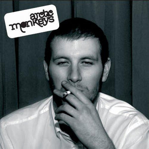 Arctic Monkeys - Whatever Peaople Say I Am, That's What I'm Not