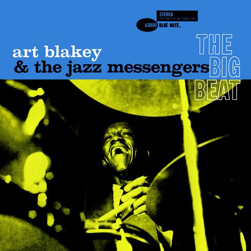 Art Blakey - The Big Beat (Blue Note Classics)