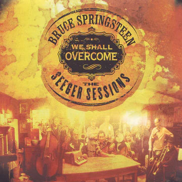 Bruce Springsteen - We Shall Overcome: Seeger