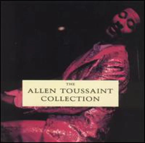 Allen Toussaint - Allen Toussaint Collection