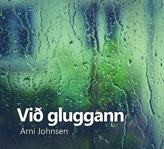 Árni Johnsen - Við gluggann (Tónleikar)