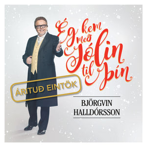 Björgvin Halldórsson - Ég kem með jólin til þín – Árituð eintök