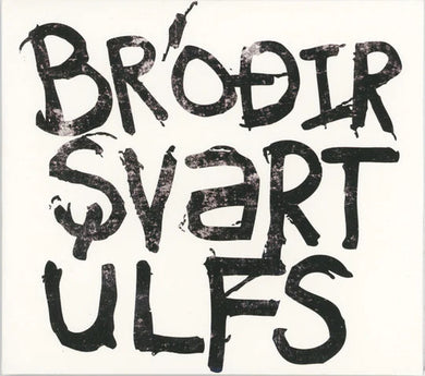 Bróðir Svartúlfs - Bróðir Svartúlfs