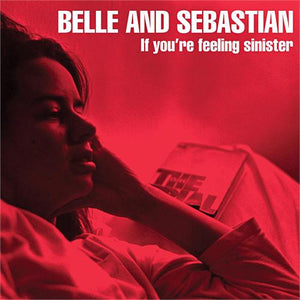 Belle and Sebastian - If You're Feeling Sinster