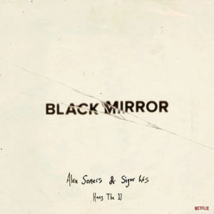 Alex Sommers, Sigur Rós - Black Mirror: Hang the DJ