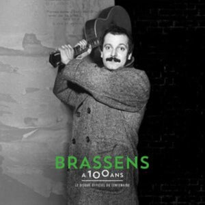 Georges Brassens - A 100 Ans