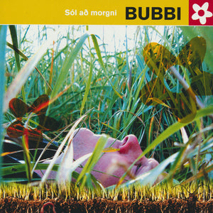 Bubbi - Sól að morgni