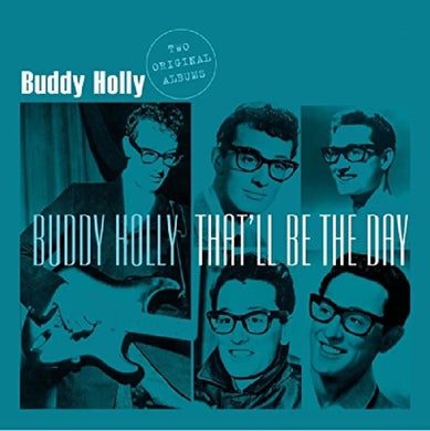 Buddy Holly - Buddy Holly/That'll Be The Day