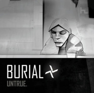 Burial - Untrue