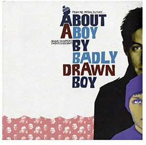 Badly Drawn Boy - About A Boy