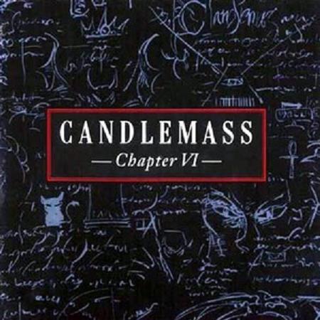 Candlemass - Chapter VI