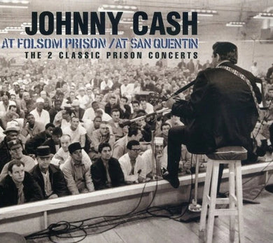 Johnny Cash - At Folsom Prison / At San Quintin 2CD