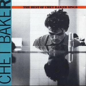 Chet Baker - Best of Chet Baker Sings