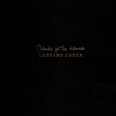 Leonard Cohen - Thanks For The Dance