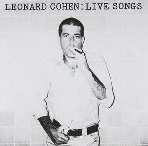 Leonard Cohen - Live Songs