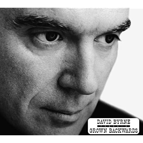 David Byrne - Grown Backwards