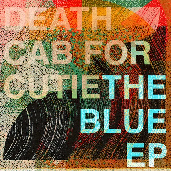 Death Cab For Cutie - The Blue