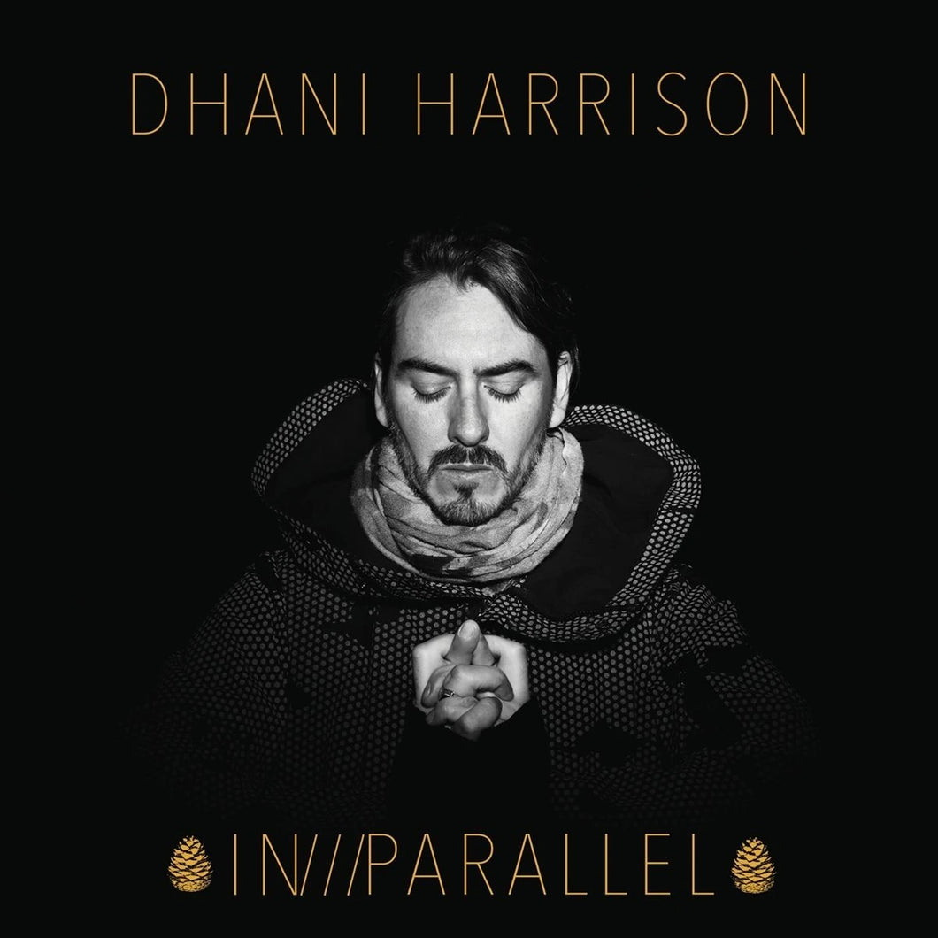 Dhani Harrison - In Parrallel