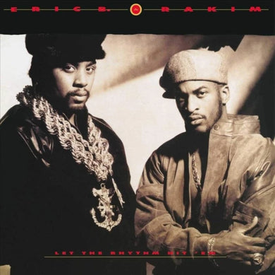 Eric B & Rakim - Let The Rhythm Hit ..