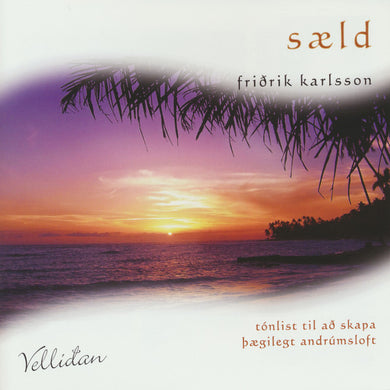 Friðrik Karlsson - Sæld
