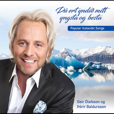 Geir Ólafsson - Þú ert yndið mitt yngsta og besta