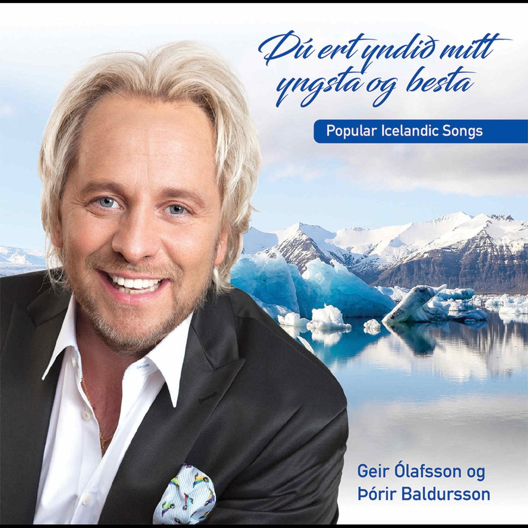 Geir Ólafsson - Þú ert yndið mitt yngsta og besta