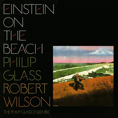 Philip Glass - Einstein on the Beach