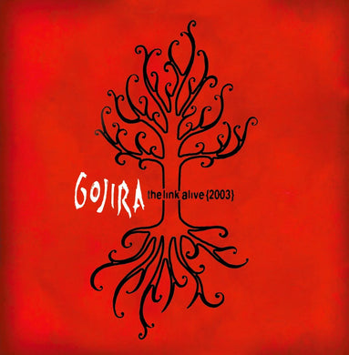 Gojira - The Link Alive