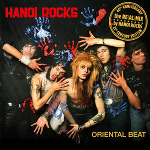 Hanoi Rocks - Oriental Beat (40th)