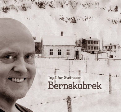Ingólfur Steinsson - Bernskubrek