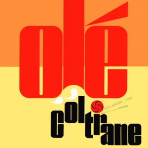 John Coltrane - Olé Coltrane