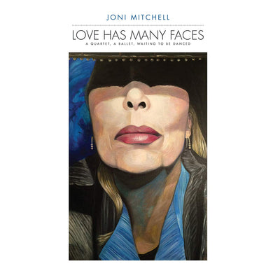 Joni Mitchell - Love Has Many Faces: A Quartet