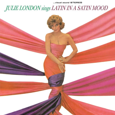 Julie London - Sings Latin In A Satin Mood