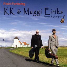 KK & Magnús Eiríksson - Fleiri ferðalög