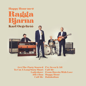 Ragnar Bjarnason & Karl Orgeltríó - Happy Hour