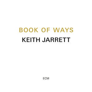 Keith Jarrett - Book Of Ways